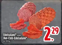 Edeka Edelsalami oder hot-chili-edelsalami Angebot