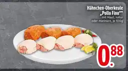 Edeka Hähnchen-oberkeule pollo fino Angebot