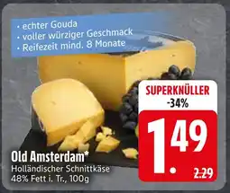 Edeka Old amsterdam holländischer schnittkäse Angebot
