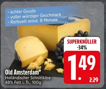 Edeka Old amsterdam holländischer schnittkäse Angebot