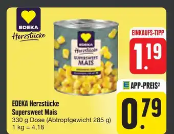 E-Center Edeka herzstücke supersweet mais Angebot