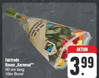 Edeka Fairtrade rosen „karneval“ Angebot