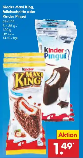 Netto Marken-Discount Kinder maxi king Angebot