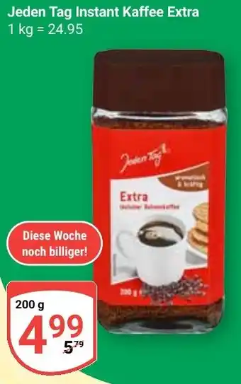 Globus Jeden Tag Instant Kaffee Extra Angebot