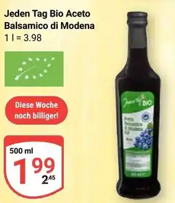 Globus Jeden Tag Bio Aceto Balsamico di Modena Angebot