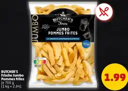 PENNY BUTCHER'S Frische Jumbo Pommes frites Angebot
