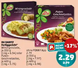 PENNY DU DARFST Fertiggericht Angebot