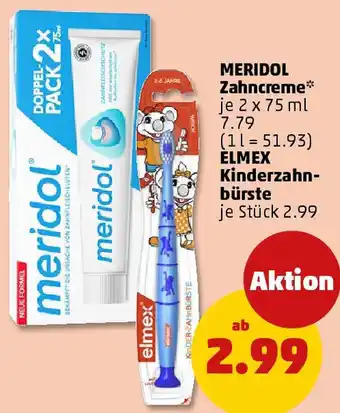 PENNY MERIDOL Zahncreme oder Elmex Kinderzahnbürste Angebot
