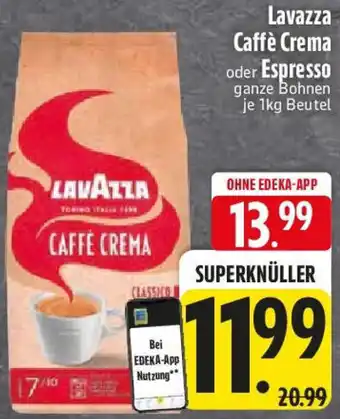 Edeka Lavazza Caffè Crema oder Espresso Angebot