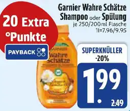 Edeka Garnier Wahre Schätze Shampoo oder Spülung Angebot