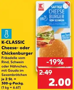 Kaufland K-CLASSIC Cheese- oder Chickenburger Angebot