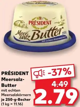 Kaufland PRÉSIDENT Meersalz Butter Angebot