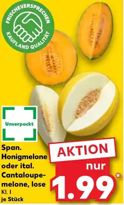 Kaufland Span. Honigmelone oder ital. Cantaloupemelone, lose Angebot