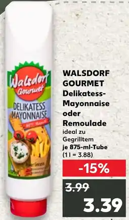Kaufland WALSDORF GOURMET Delikatess Mayonnaise oder Remoulade Angebot