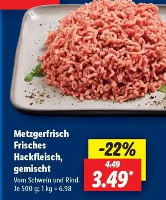 Lidl Metzgerfrisch Frisches Hackfleisch gemischt Angebot