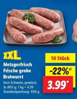 Lidl Metzgerfrisch Frische grobe Bratwurst Angebot