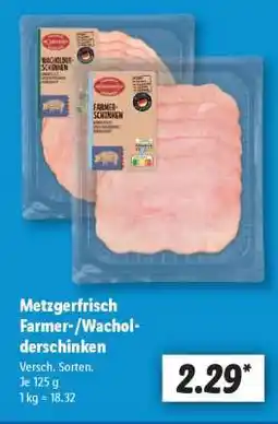 Lidl Metzgerfrisch Farmer-/Wacholderschinken Angebot