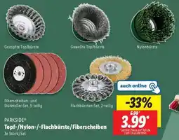 Lidl PARKSIDE Topf-/Nylon-/Flachbürste/Fiberscheiben Angebot