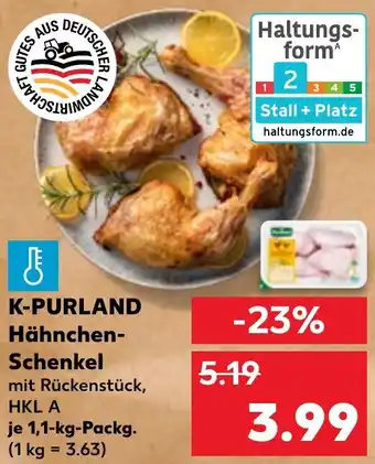 Kaufland K-PURLAND Hähnchen Schenkel Angebot