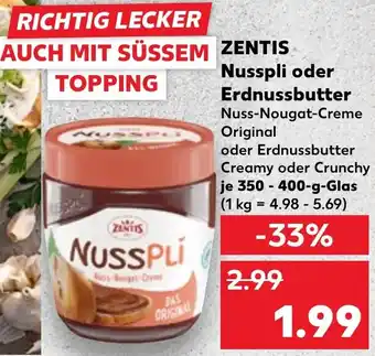 Kaufland ZENTIS Nusspli oder Erdnussbutter Angebot