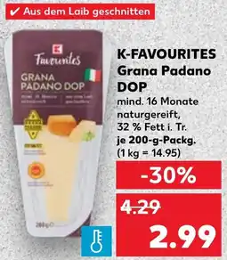 Kaufland K-FAVOURITES Grana Padano DOP Angebot