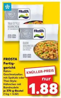 Kaufland FROSTA Fertiggericht Rahm-Geschnetzeltes mit Spätzle oder Thai-Style-Hähnchen mit Bandnudeln Angebot