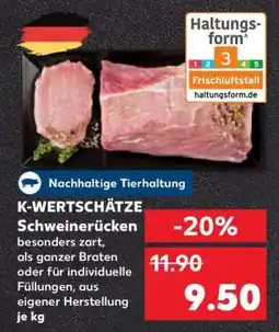 Kaufland K-WERTSCHÄTZE Schweinerücken Angebot