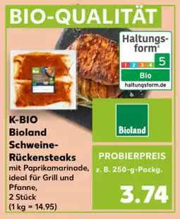 Kaufland K-BIO Bioland Schweine-Rückensteaks Angebot