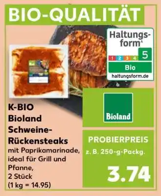 Kaufland K-BIO Bioland Schweine-Rückensteaks Angebot