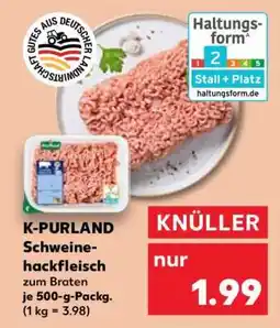 Kaufland K-PURLAND Schweinehackfleisch zum Braten Angebot