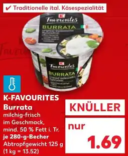 Kaufland K-FAVOURITES Burrata Angebot