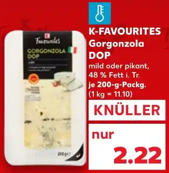 Kaufland K-FAVOURITES Gorgonzola DOP Angebot
