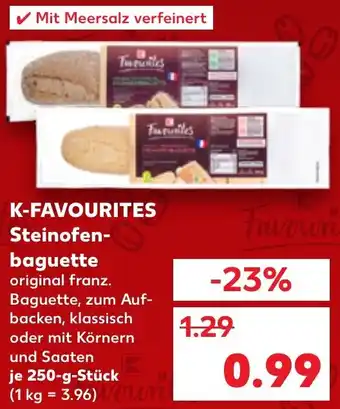 Kaufland K-FAVOURITES Steinofenbaguette Angebot