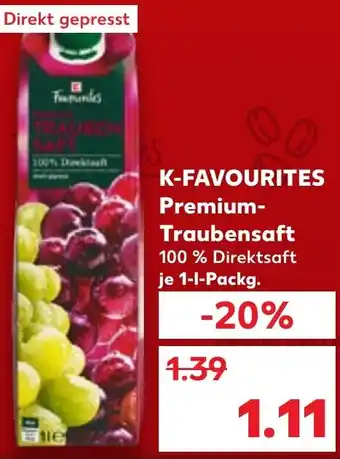 Kaufland K-FAVOURITES Premium Traubensaft Angebot