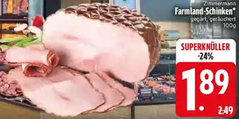 Edeka Zimmermann Farmland-Schinken Angebot