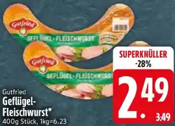 Edeka Gutfried Geflügel Fleischwurst Angebot