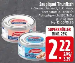 Edeka Saupiquet Thunfisch Angebot