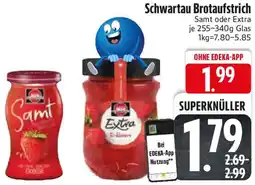 Edeka Schwartau Brotaufstrich Angebot