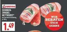 Marktkauf Rasting schinken-zwiebel-mettwurst Angebot