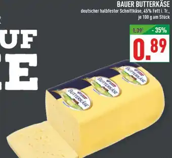 Marktkauf Bauer butterkäse Angebot