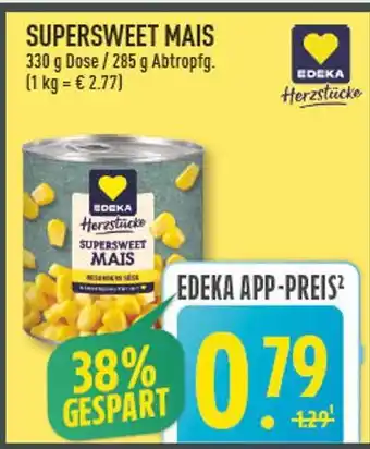 Marktkauf Edeka herzstücke supersweet mais Angebot