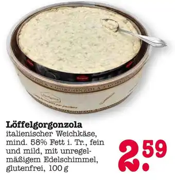 E-Center Löffelgorgonzola Angebot