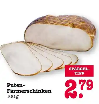 E-Center Puten-farmerschinken Angebot
