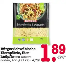 E-Center Bürger schwäbische eierspätzle, eierknöpfle und weitere sorten Angebot