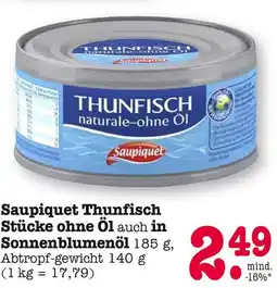 E-Center Saupiquet thunfisch stücke ohne öl auch in sonnenblumenöl Angebot
