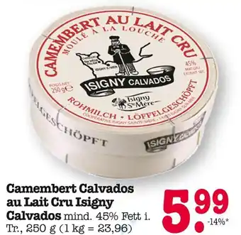 E-Center Isigny calvados camembert calvados au lait cru Angebot