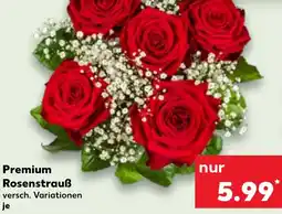 Kaufland Premium Rosenstrauß Angebot