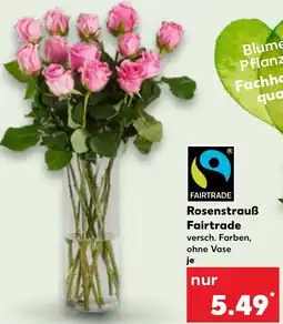 Kaufland Rosenstrauß Fairtrade Angebot