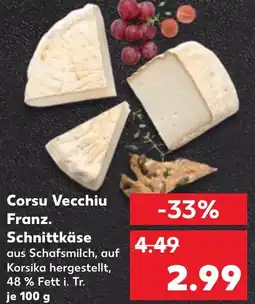 Kaufland Corsu Vecchiu Franz. Schnittkäse Angebot