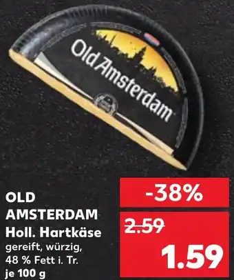 Kaufland OLD AMSTERDAM Holl. Hartkäse Angebot